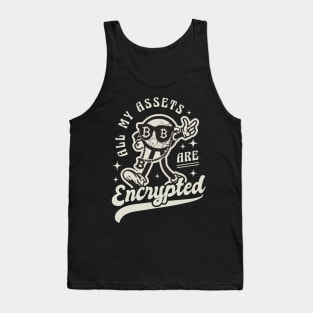 All my Assets are Encrypted Bitcoin Gift Idea Crypto Merch Tank Top